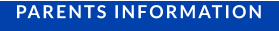PARENTS INFORMATION